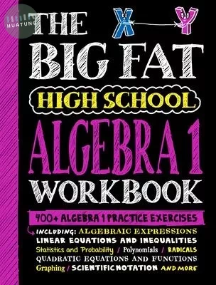 The Big Fat High School Algebra 1 Workbook (1版)