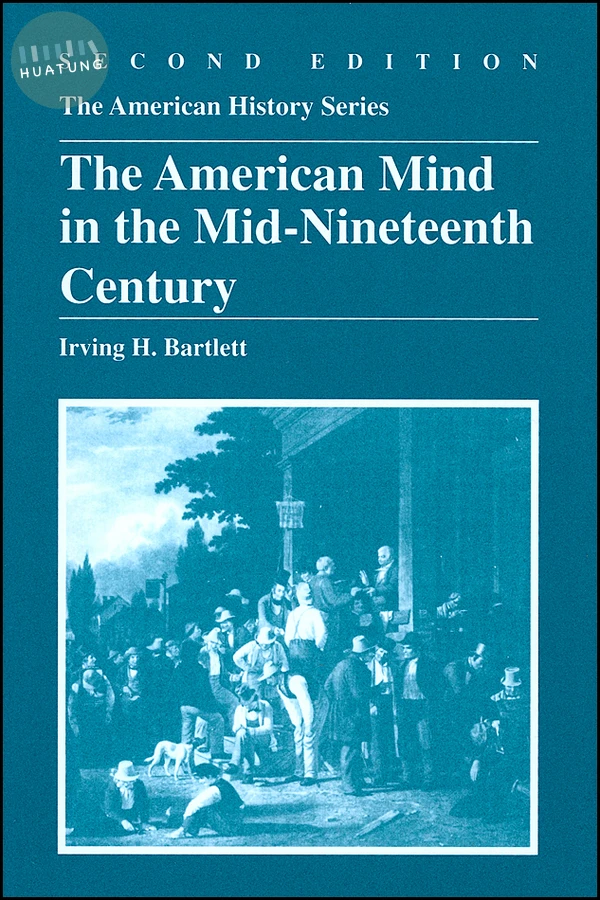 The American Mind in the Mid-Nineteenth Century 
