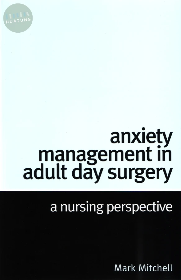 Anxiety Management in Adult Day Surgery 