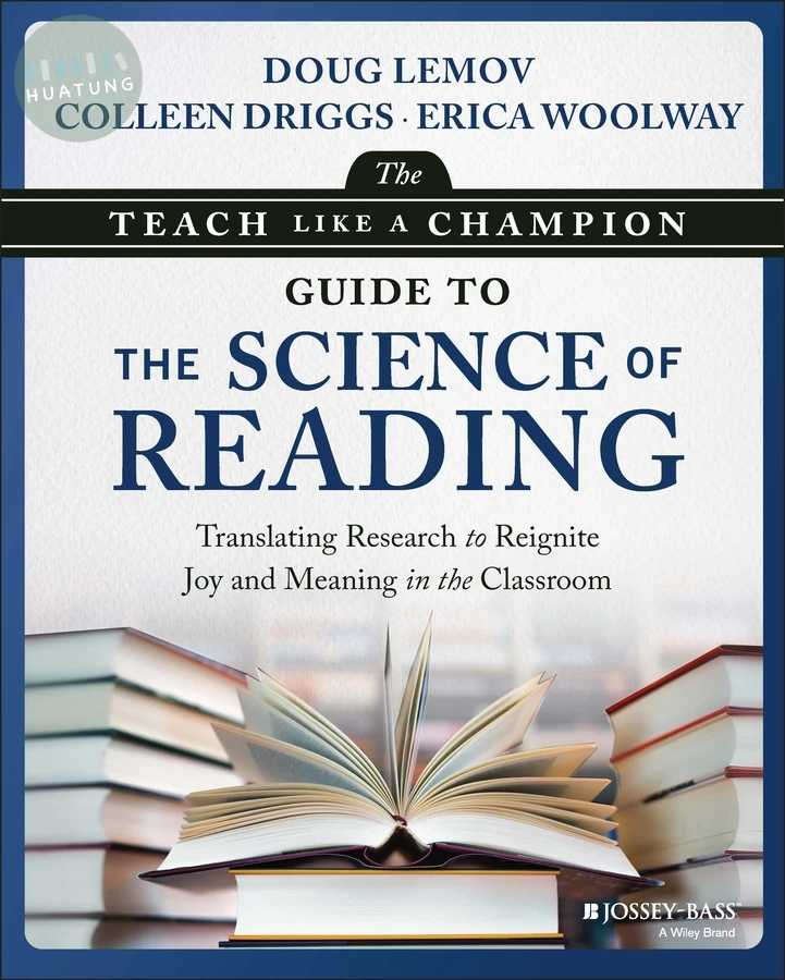 The Teach Like a Champion Guide to the Science of Reading 