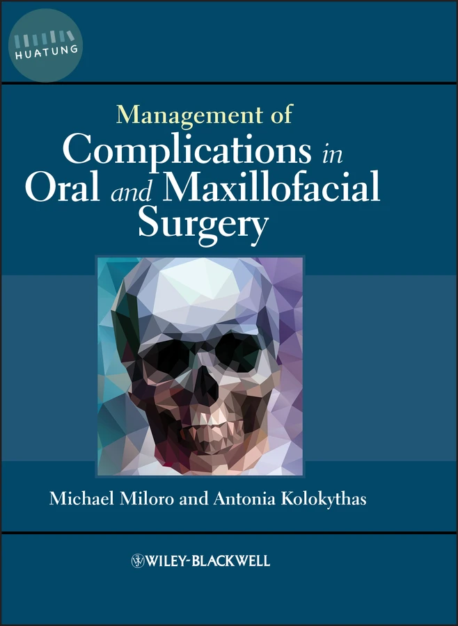 Management of Complications in Oral and Maxillofacial Surgery 