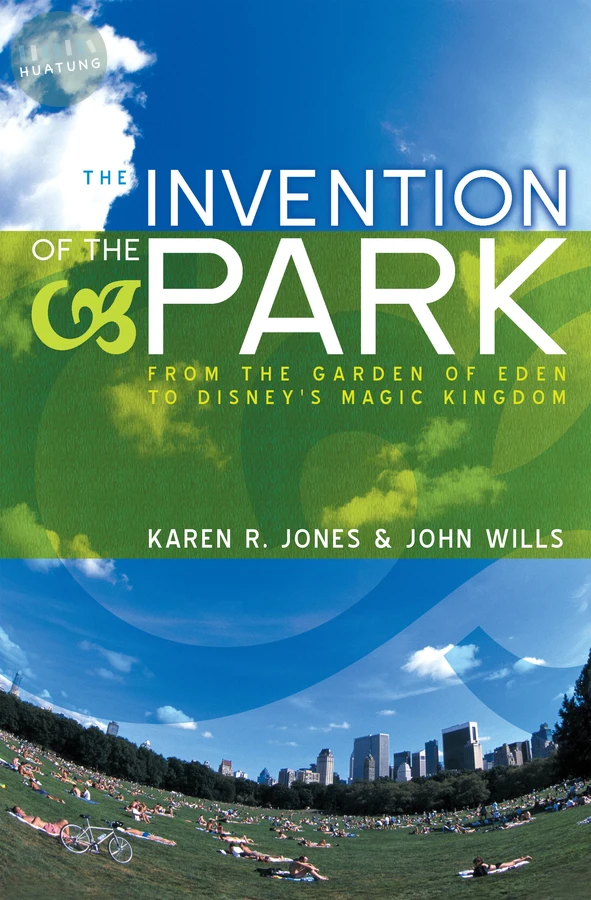 The Invention of the Park 