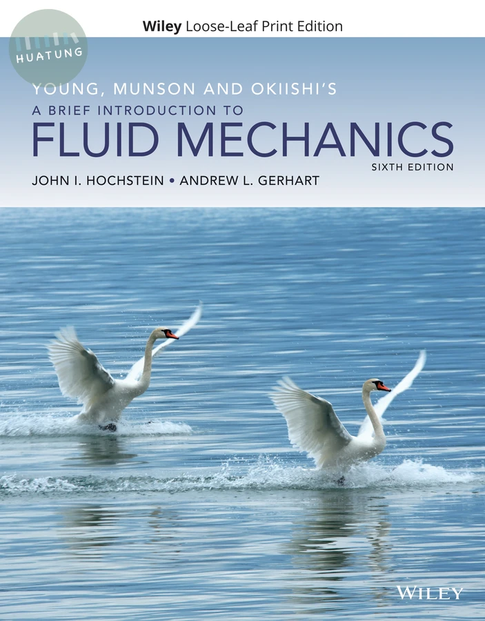 Young, Munson and Okiishi's A Brief Introduction to Fluid Mechanics 