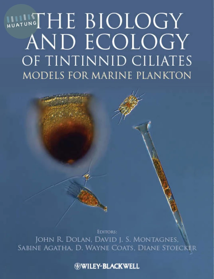 The Biology and Ecology of Tintinnid Ciliates 