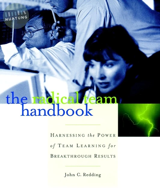 The Radical Team Handbook 