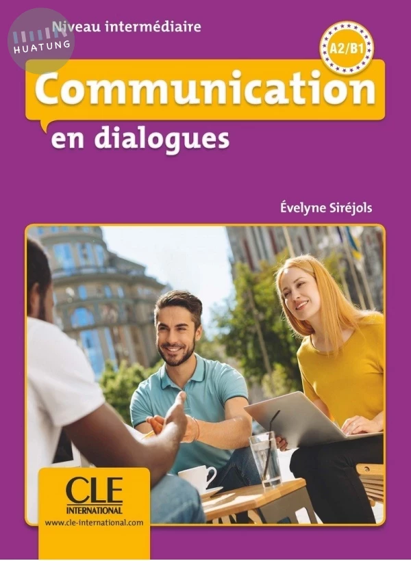 Communication en dialogues, Niveau intermédiaire (A2/B1) + CD (1版)