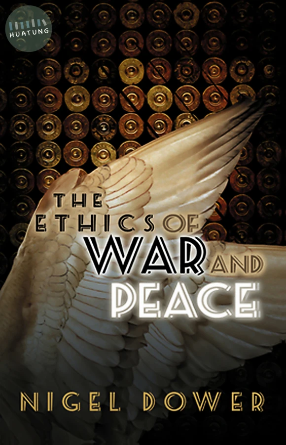 The Ethics of War and Peace 