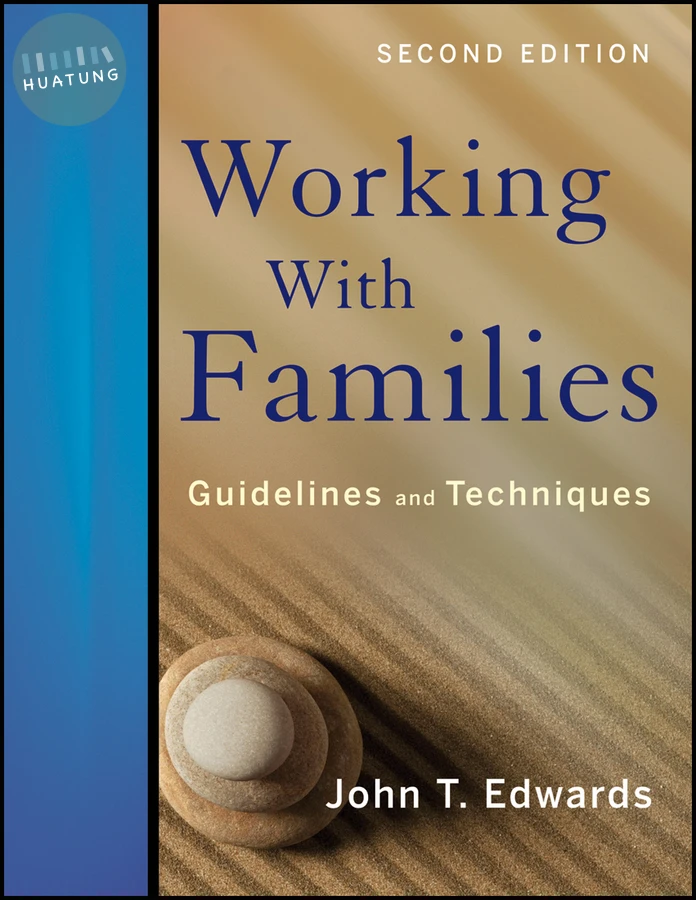 Working With Families: Guidelines and Techniques 
