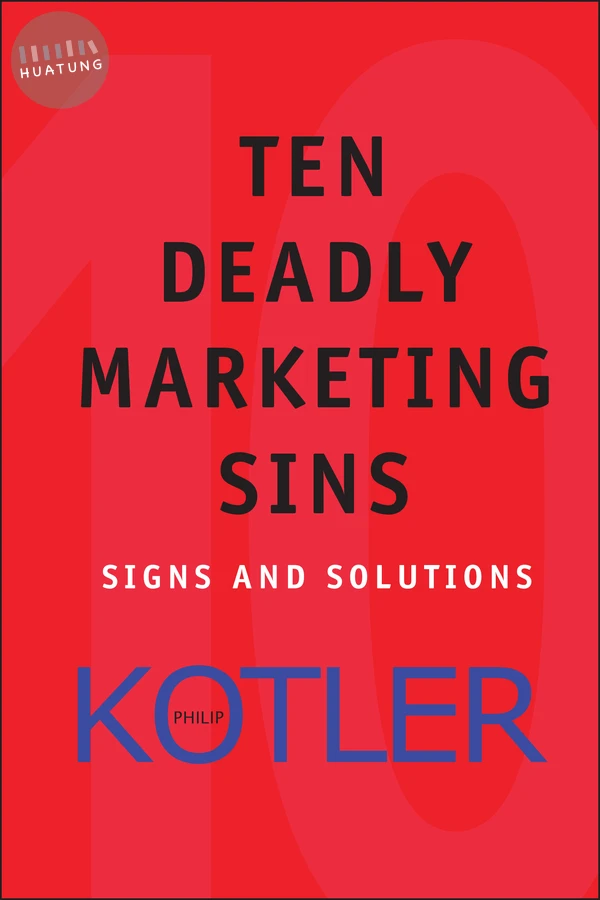 Ten Deadly Marketing Sins 