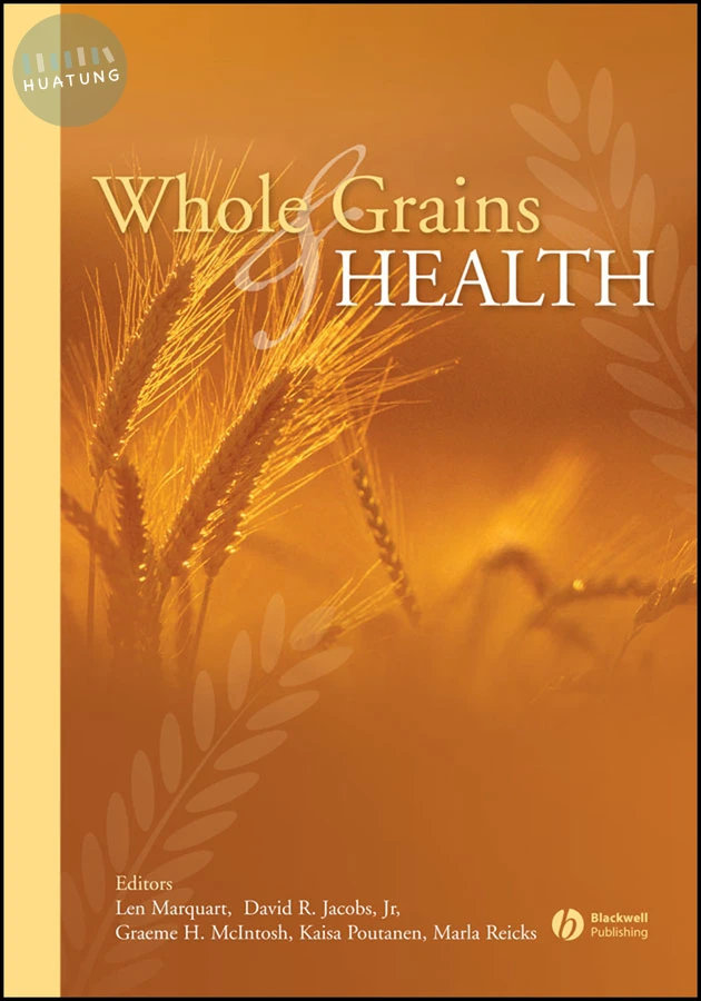 Whole Grains and Health 