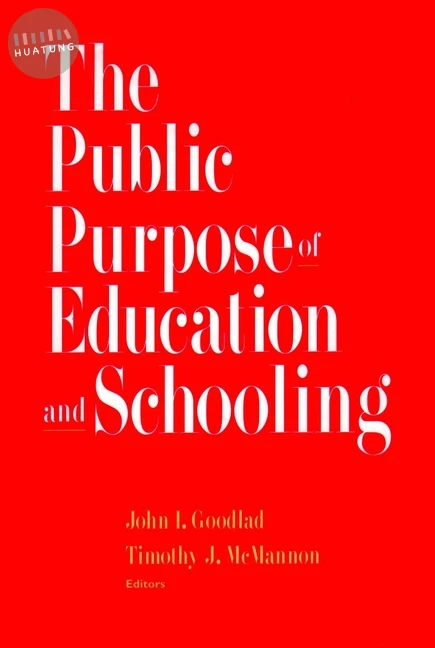 The Public Purpose of Education and Schooling 