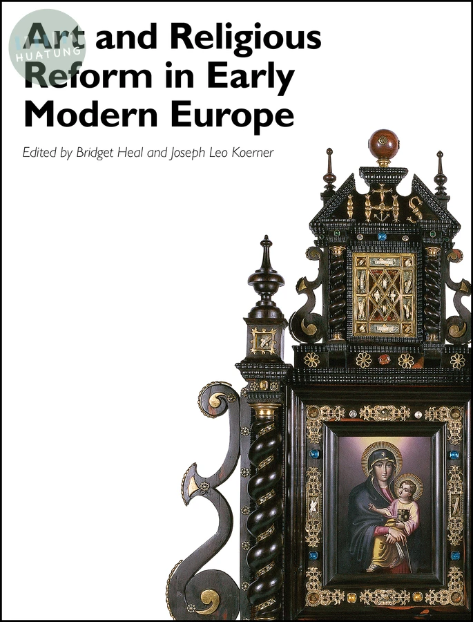 Art and Religious Reform in Early Modern Europe 