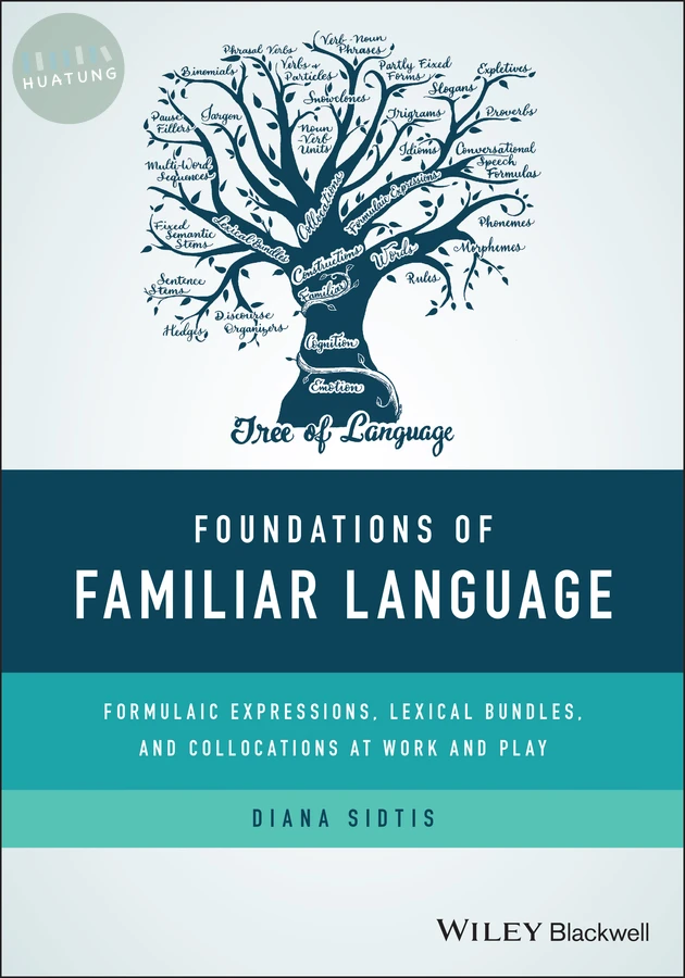 Foundations of Familiar Language 
