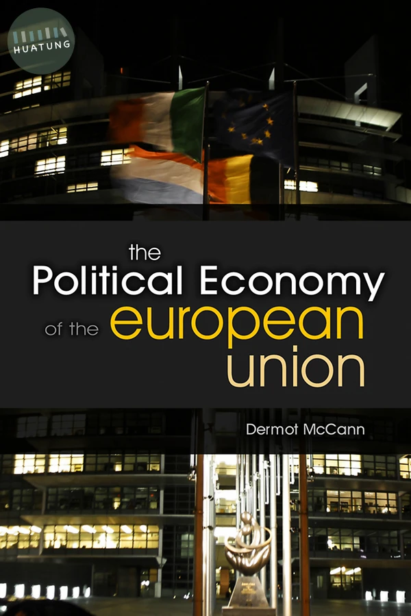 The Political Economy of the European Union 