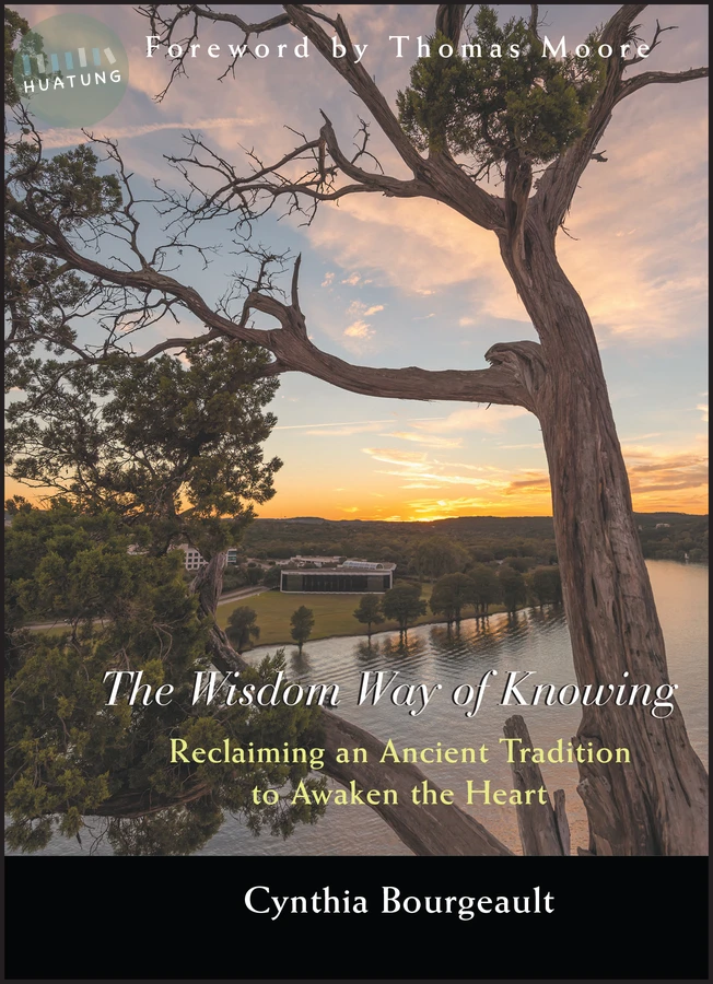 The Wisdom Way of Knowing 