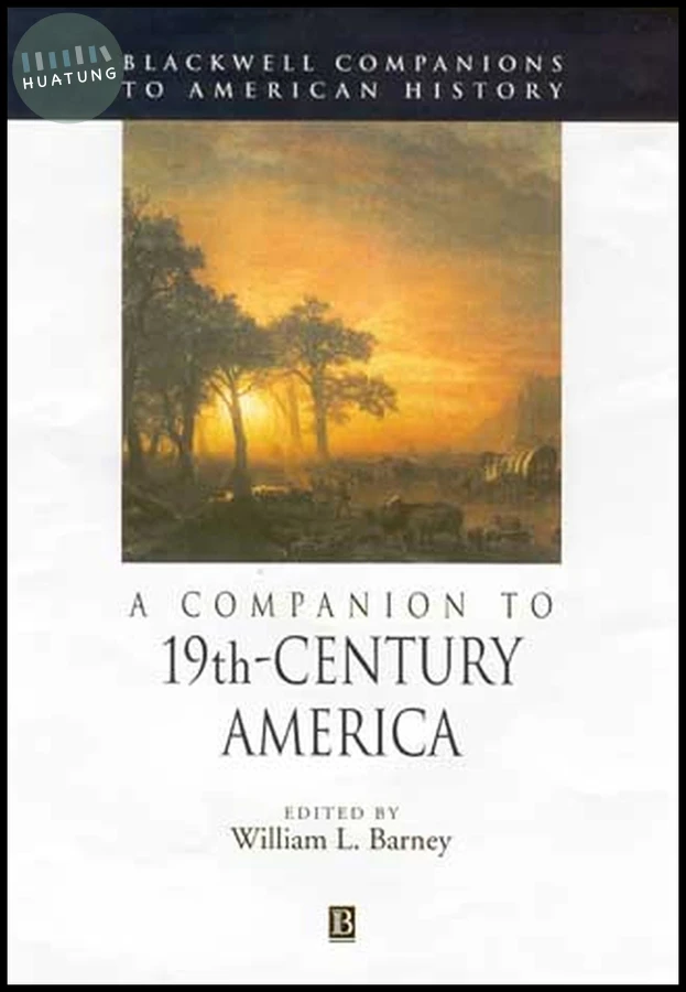 A Companion to 19th-Century America 
