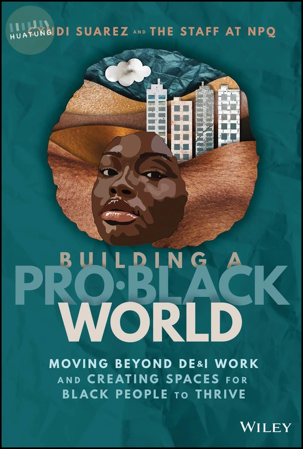 Building A Pro-Black World 