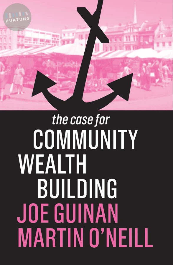 The Case for Community Wealth Building 