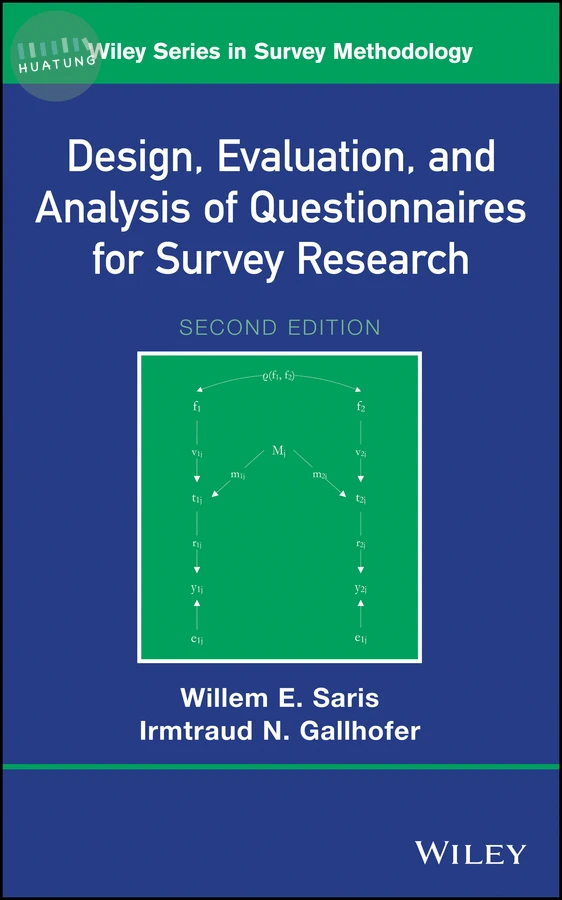 Design, Evaluation, and Analysis of Questionnaires for Survey Research 