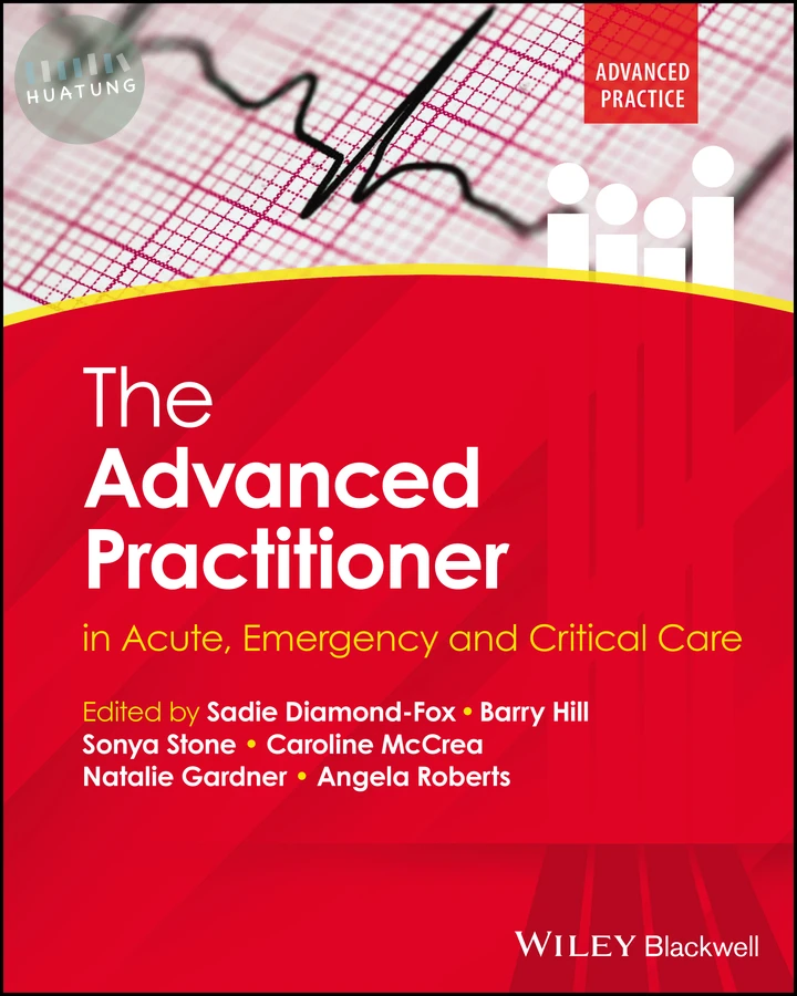 The Advanced Practitioner in Acute, Emergency and Critical Care 