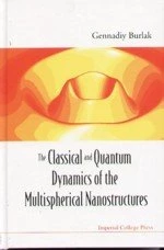 The Classical and Quantum Dynamical of the Multispherical Nanostructures (1版)