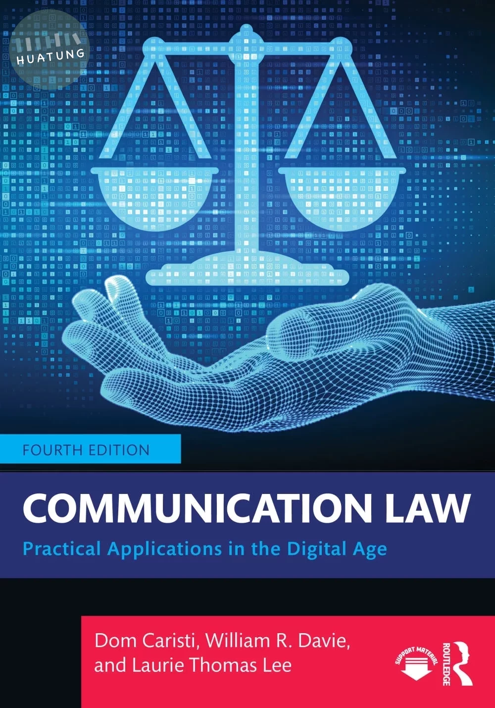 Communication Law: Practical Applications in the Digital Age (4版)