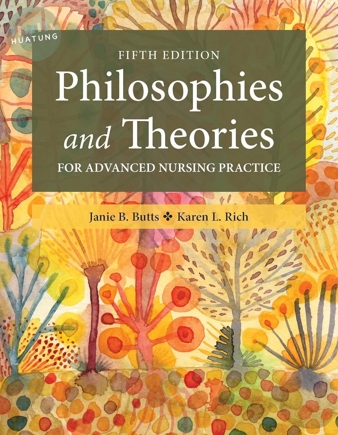 Philosophies and Theories for Advanced Nursing Practice (5版)