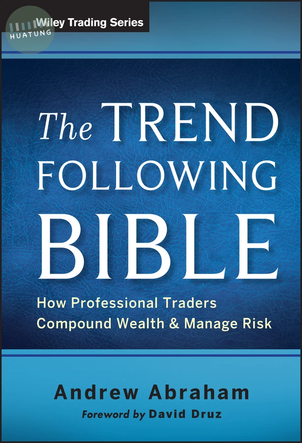 The Trend Following Bible 