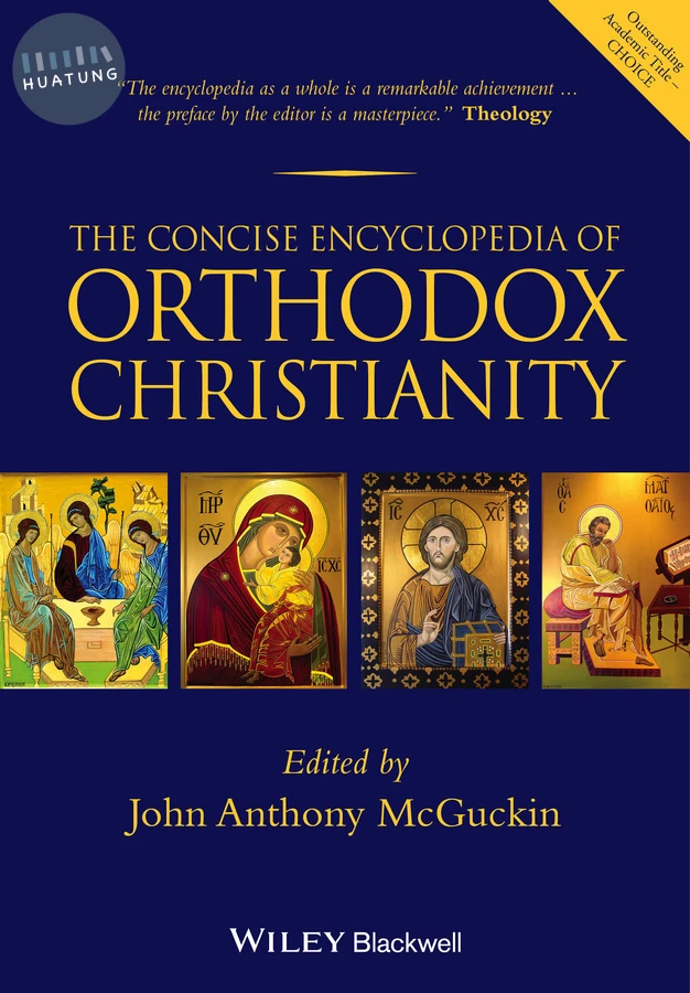 The Concise Encyclopedia of Orthodox Christianity 