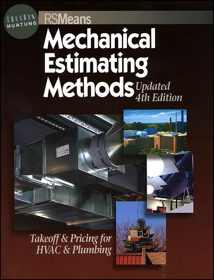 Means Mechanical Estimating Methods: Takeoff & Pricing for HVAC & Plumbing, Updated 4th Edition 
