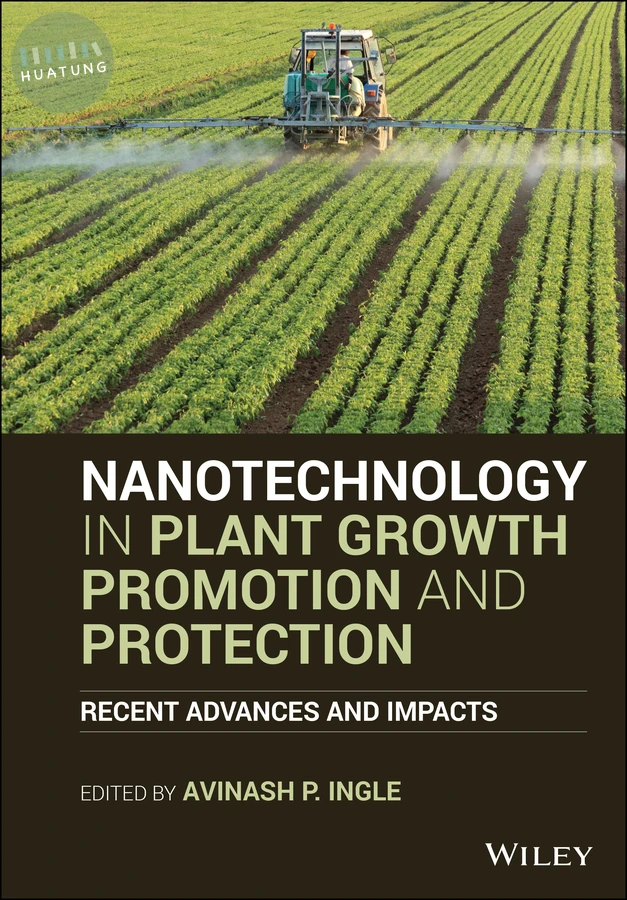 Nanotechnology in Plant Growth Promotion and Protection 