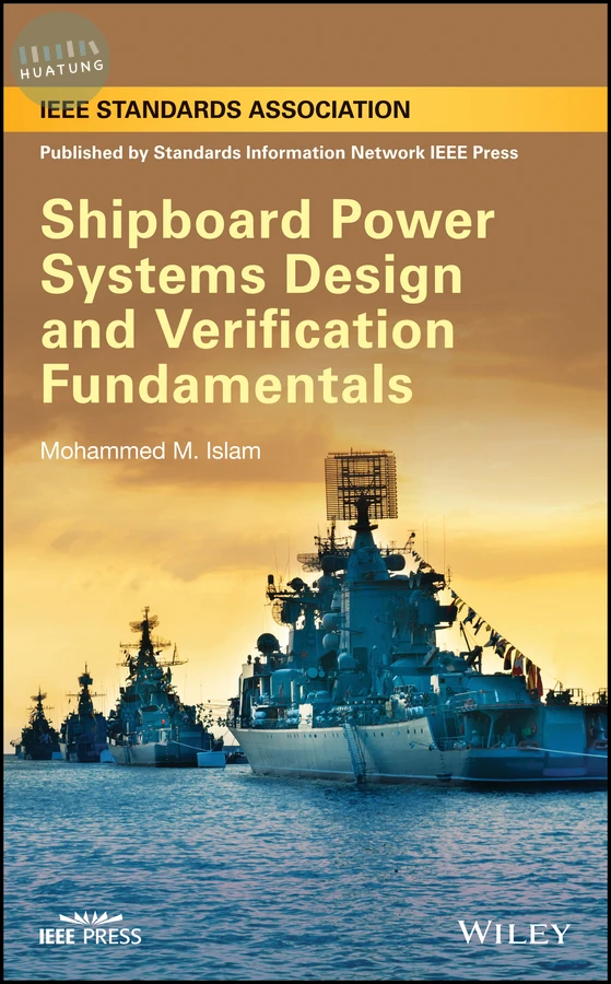 Shipboard Power Systems Design and Verification Fundamentals 