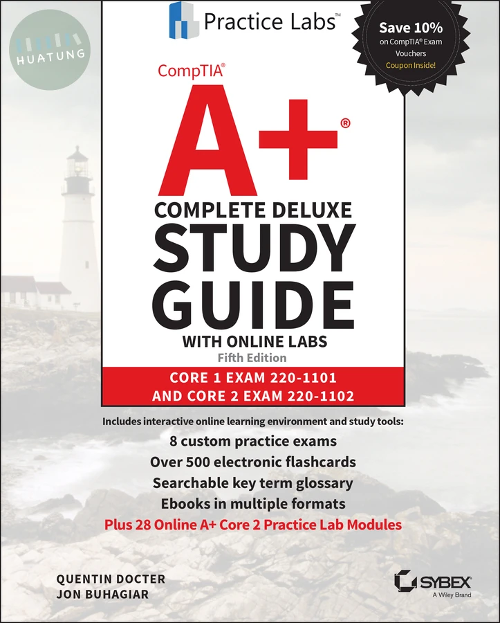 CompTIA A+ Complete Deluxe Study Guide with Online Labs 