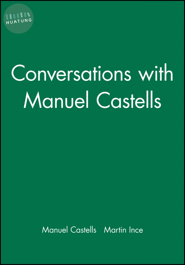 Conversations with Manuel Castells 