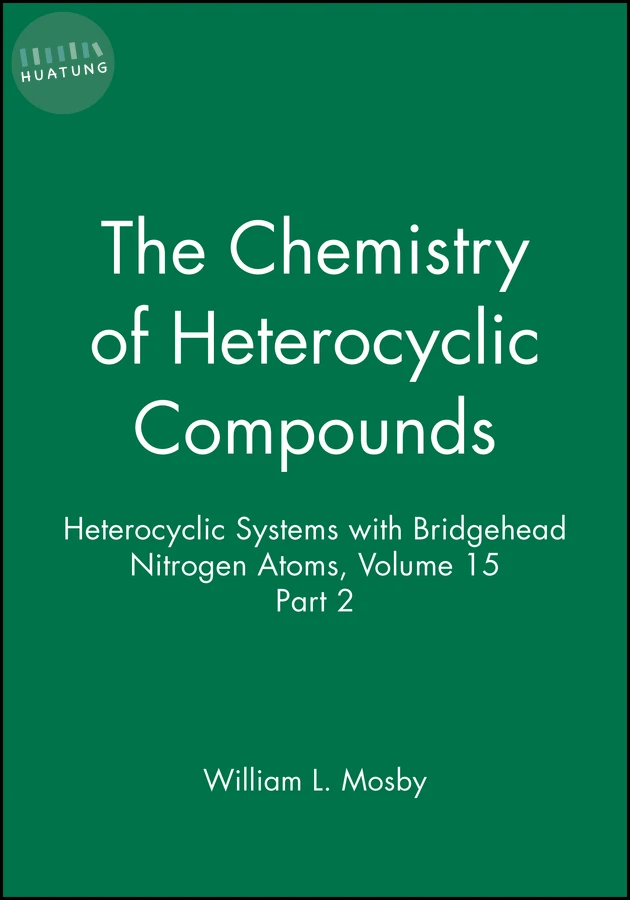 Heterocyclic Systems with Bridgehead Nitrogen Atoms, Volume 15, Part 2 