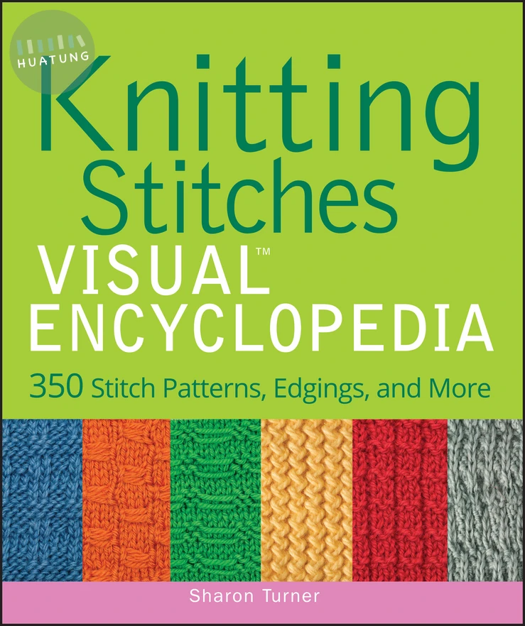 Knitting Stitches VISUAL Encyclopedia 