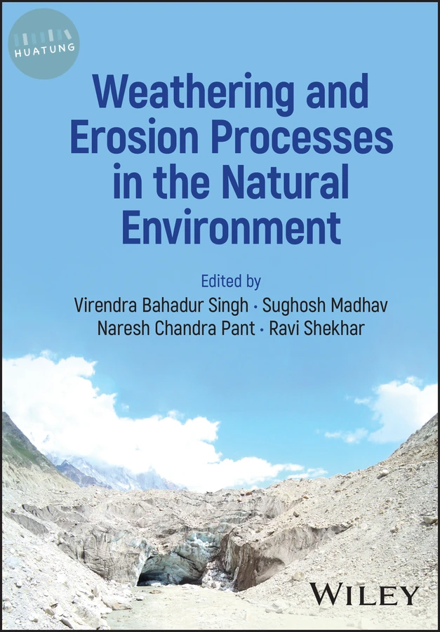 Weathering and Erosion Processes in the Natural Environment 