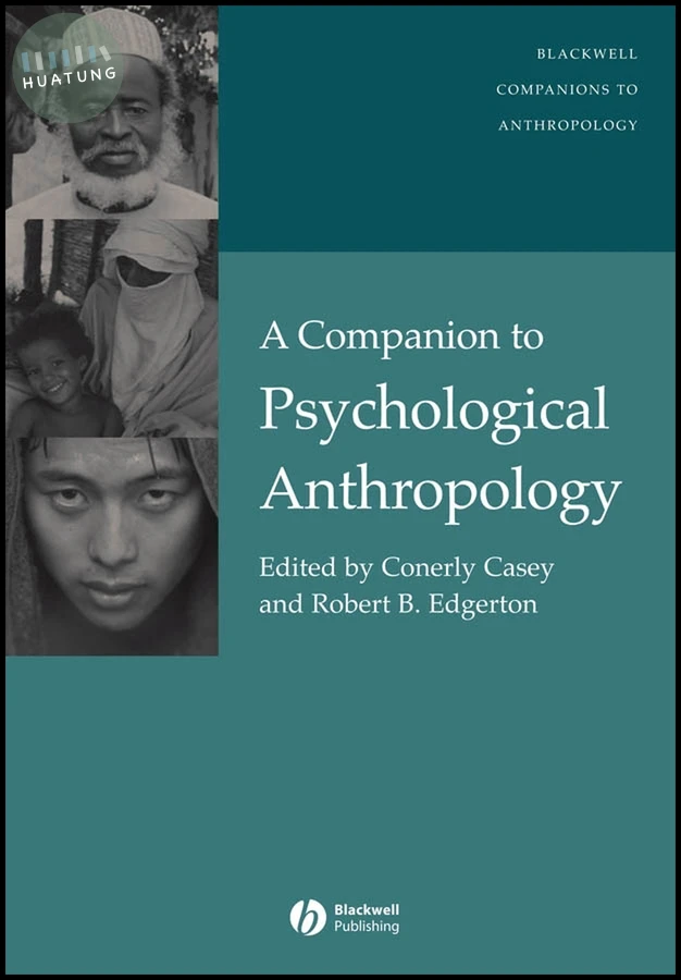 A Companion to Psychological Anthropology 