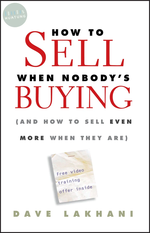How To Sell When Nobody's Buying 