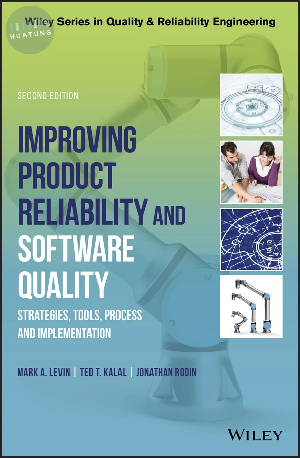 Improving Product Reliability and Software Quality 