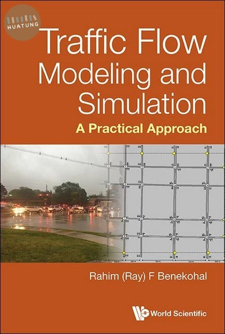 Traffic Flow Modeling and Simulation (1版)