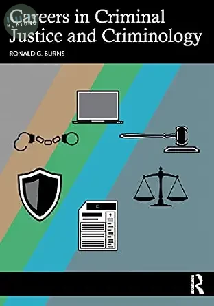 Careers in Criminal Justice and Criminology (1版)