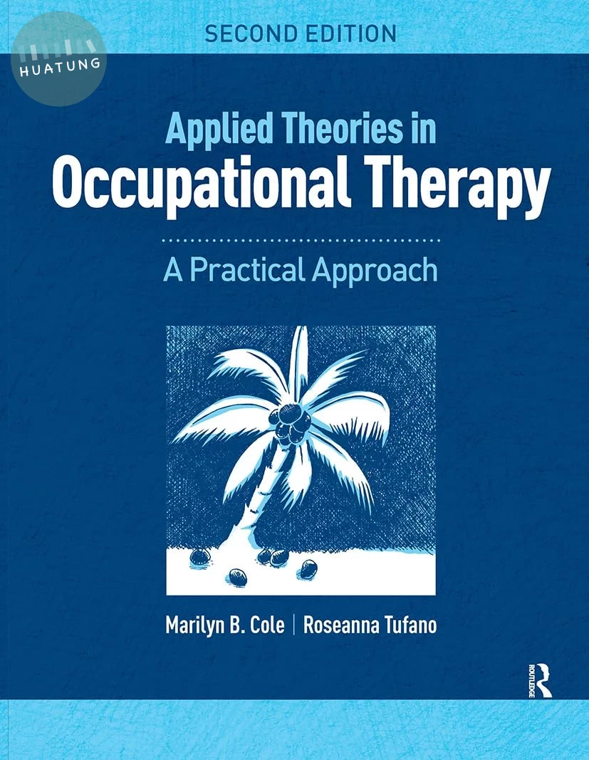 Applied Theories in Occupational Therapy (2版)
