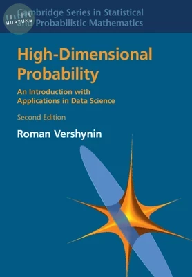 High-Dimensional Probability: An Introduction with Applications in Data Science (2版)