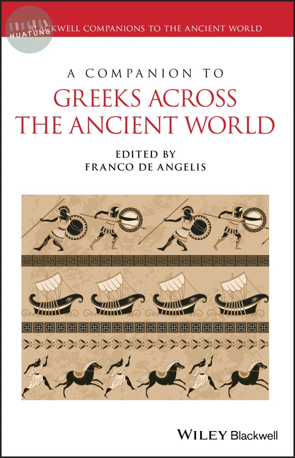 A Companion to Greeks Across the Ancient World 