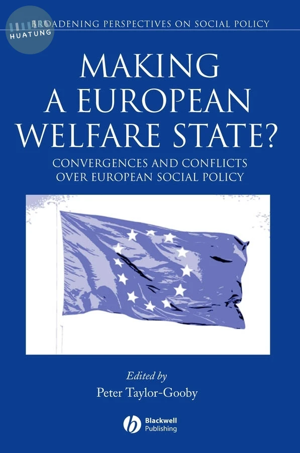 Making a European Welfare State? 