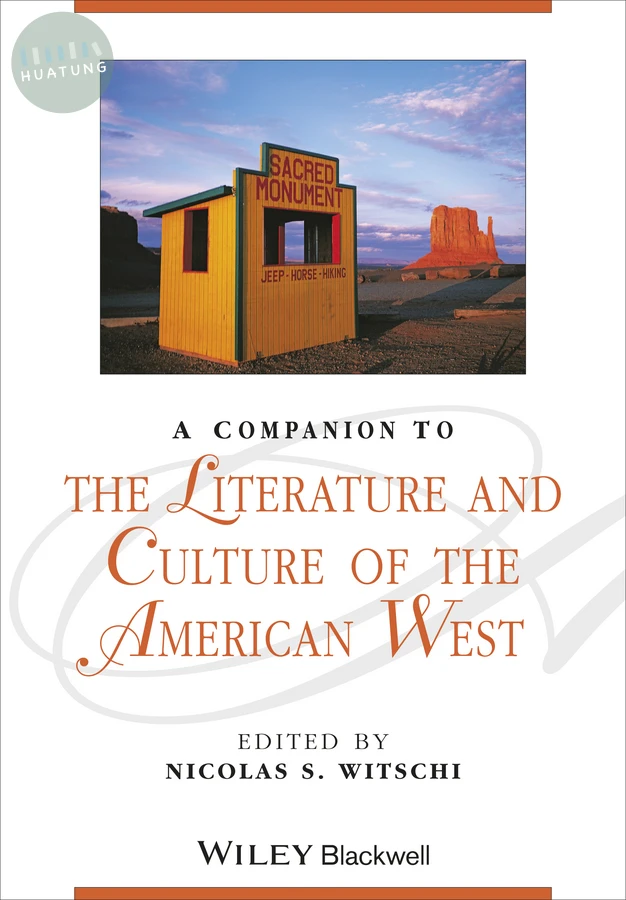 A Companion to the Literature and Culture of the American West 