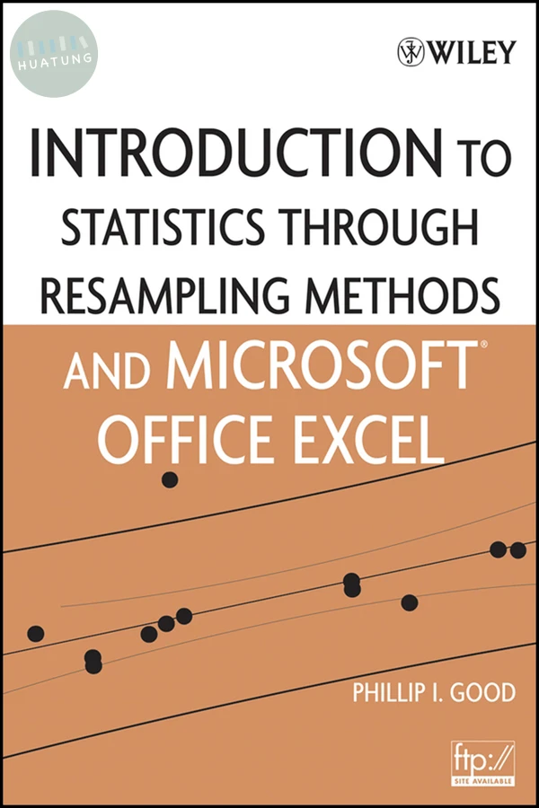 Introduction to Statistics Through Resampling Methods and Microsoft Office Excel 