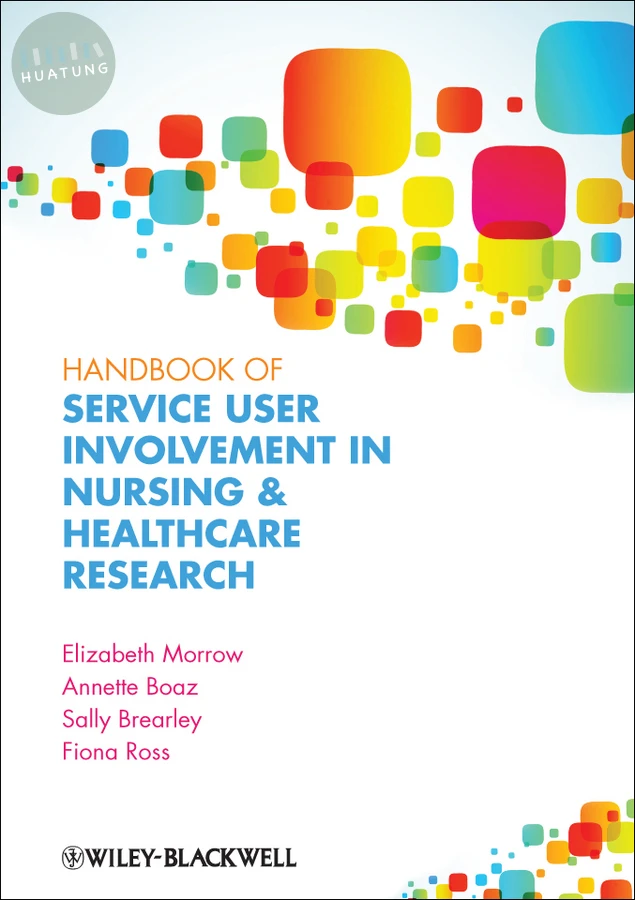 Handbook of Service User Involvement in Nursing and Healthcare Research 