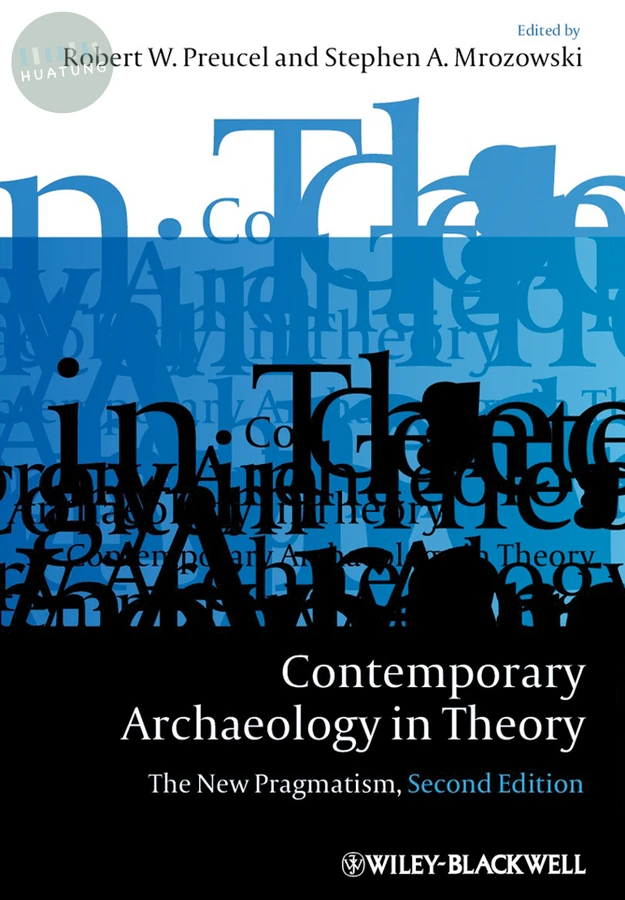 Contemporary Archaeology in Theory 